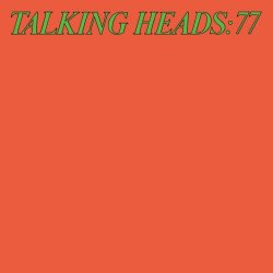 Talking Heads - Talking Heads: 77 (Super Deluxe Edition) (2024) [3CD Remastered]