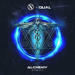 X-Dual - Alchemy ::In Four Acts:: (2024)
