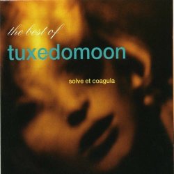 Tuxedomoon - Solve Et Coagula (The Best Of TuxedoMoon) (1993)
