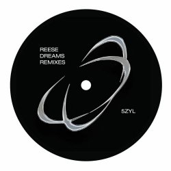 5zyl - Reese Dreams Remixes (2025) [EP]