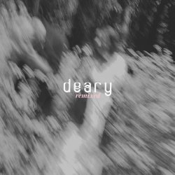 Deary - Remixed (2024) [Single]