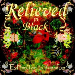 Relieved In Black - Extinction Is Overdue (2026)