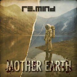 Re.Mind - Mother Earth (2026) [Single]