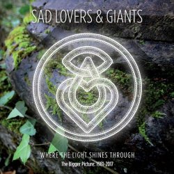 Sad Lovers And Giants - Where The Light Shines Through: The Bigger Picture 1981-2017 (2017) [5CD]