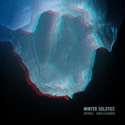 Antipole & Paris Alexander - Winter Solstice (2026) [EP]