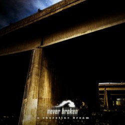 A Shoreline Dream - Never Broken (2026) [Single]