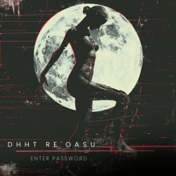 Enter Password - Dhht Re'oasu (2026) [Single]