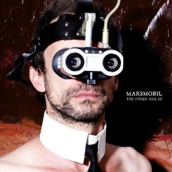 Marsmobil - The Other Side (2009) [EP]