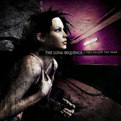 The Luna Sequence - They Follow You Home (2009)