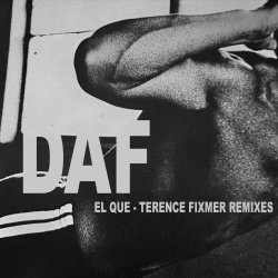 DAF - El Que (Terence Fixmer Remixes) (2026) [Single]