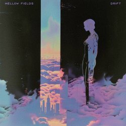 Mellow Fields - Drift (2024) [Single]