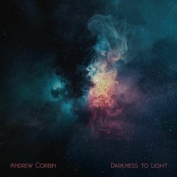 Andrew Corbin - Darkness To Light (2026)