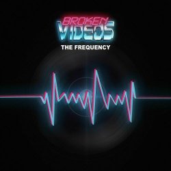 Broken Videos - The Frequency (2026) [Single]