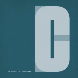 Clubdrugs - Machine Guns (2022) [Single]