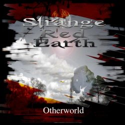 Strange Red Earth - Otherworld (2026)
