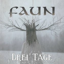 Faun - Drei Tage (2026) [Single]