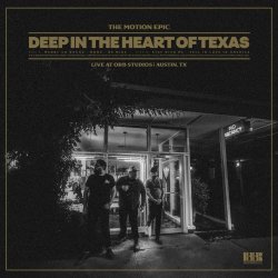 The Motion Epic - Deep In The Heart Of Texas (Live At Orb Studios) (2026) [EP]