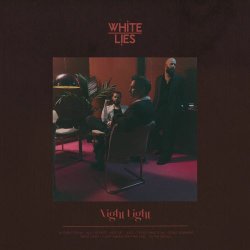 White Lies - Night Light (Expanded Edition) (2025)