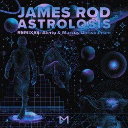 James Rod - Astrolosis (2025) [EP]