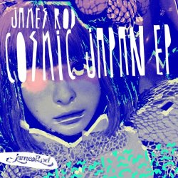 James Rod - Cosmic Japan (2016) [EP]