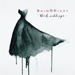 Rain Diary - Black Weddings (White Edition) (2018)