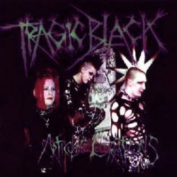 Tragic Black - Articulate Lacerations (2002)