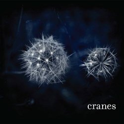Cranes - Cranes (2008)