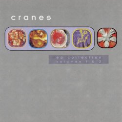 Cranes - EP Collection Volumes 1 & 2 (1997) [2CD]