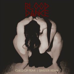 Blood Dance - Child Of Fear (Sinister Remix) (2026) [Single]