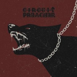 Circuit Preacher - Chain Of Command (2026) [Single]