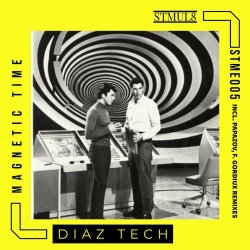 Diaz Tech - Magnetic Time (2022) [EP]