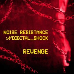 Noise Resistance - Revenge (2026) [Single]