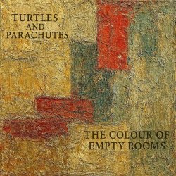 Turtles & Parachutes - The Colour Of Empty Rooms (2025) [Single]