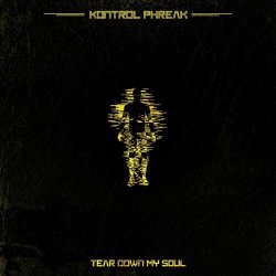 Kontrol Phreak - Tear Down My Soul (2026) [Single]