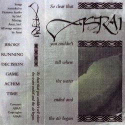 Asrai - So Clear That You Couldn't Tell Where The Water Ended And The Air Began (1991)