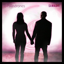 Palindrones - Samadhi (2023) [Single]