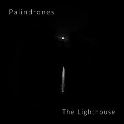 Palindrones - The Lighthouse (2021) [EP]