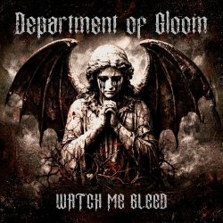 Department Of Gloom - Watch Me Bleed (2026) [Single]