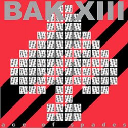 BAK XIII - Ace Of Spades (2013) [Single]