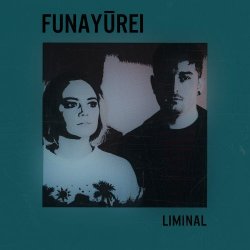 Funayūrei - Liminal (2019)