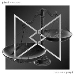 J:dead - Who Knows (2026) [Single]