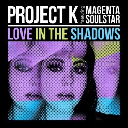 Project K - Love In The Shadows (2026) [EP]