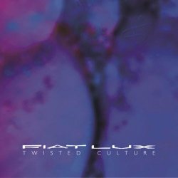 Fiat Lux - Twisted Culture (2021)