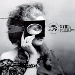 Syria - Not A Nice Party. A Collection. (2008) [4CD]