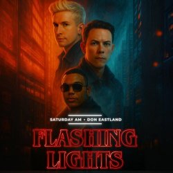 Saturday AM - Flashing Lights (2025) [Single]