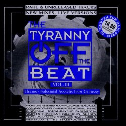 VA - The Tyranny Off The Beat Vol. III (1996)