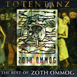 VA - Totentanz - The Best Of Zoth Ommog (1994) [2CD]