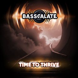 Basscalate - Time To Thrive (2026) [Single]