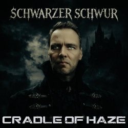 Cradle Of Haze - Schwarzer Schwur (2026) [Single]