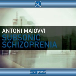 Antoni Maiovvi - Subsonic Schizophrenia (2026) [EP]